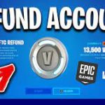 Fortnite Account Refunds