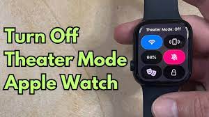 How to Turn off Theater Mode on Apple Watch